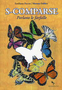 SCOMPARSE - PARLANO LE FARFALLE