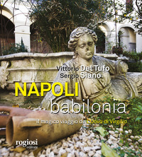 NAPOLI BABILONIA - IL MAGICO VIAGGIO DE L\'UOVO DI VIRGILIO