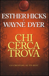 CHI CERCA TROVA di HICKS E. - DYER W.