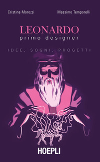 LEONARDO PRIMO DESIGNER - IDEE SOGNI PROGETTI