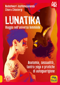 LUNATIKA - VIAGGIO NELL\'UNIVERSO FEMMINILE