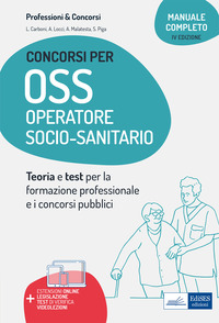 CONCORSI PER OSS OPERATORE SOCIO SANITARIO - TEORIA E TEST