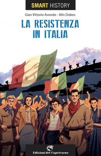 RESISTENZAIN ITALIA - SMART HISTORY