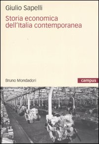STORIA ECONOMICA DELL\'ITALIA CONTEMPORANEA