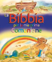 BIBBIA PER LA MIA PRIMA COMUNIONE