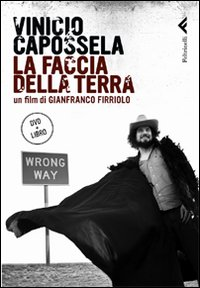VINICIO CAPOSSELA LA FACCIA DELLA TERRA - LIBRO + DVD
