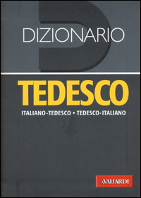 DIZIONARIO TEDESCO ITALIANO TEDESCO