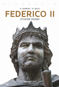 FEDERICO II STUPOR MUNDI