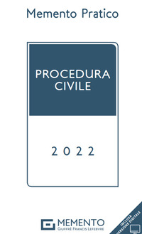MEMENTO PRATICO PROCEDURA CIVILE 2022