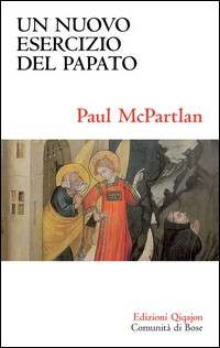 NUOVO ESERCIZIO DEL PAPATO di MCPARTLAN PAUL