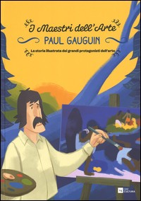 PAUL GAUGUIN - I MAESTRI DELL\'ARTE