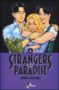 STRANGERS IN PARADISE 6 di MOORE TERRY