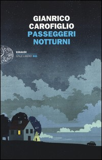 PASSEGGERI NOTTURNI - V.E. di CAROFIGLIO GIANRICO