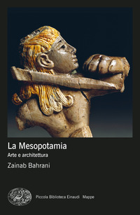 MESOPOTAMIA - ARTE E ARCHITETTURA