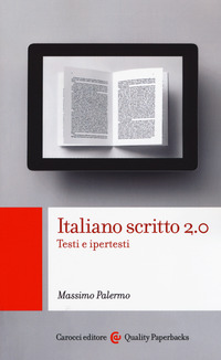 ITALIANO SCRITTO 2.0 - TESTI E IPERTESTI