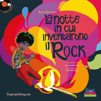 NOTTE IN CUI INVENTARONO IL ROCK + CD