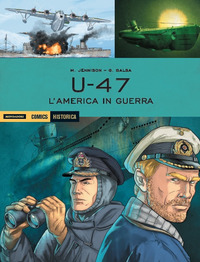 U47 L\'AMERICA IN GUERRA