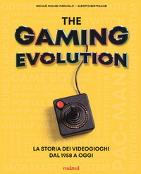 THE GAMING EVOLUTION - LA STORIA DEI VIDEOGIOCHI DAL 1958 A OGGI