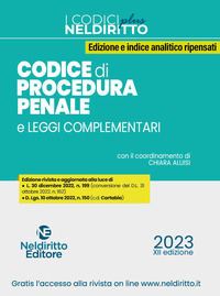 CODICE DI PROCEDURA PENALE 2023 E LEGGI COMPLEMENTARI