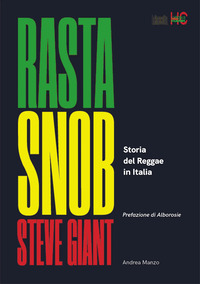 RASTA SNOB - LA STORIA DEL REGGAE IN ITALIA