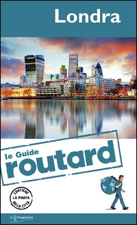 LONDRA - GUIDE ROUTARD 2016