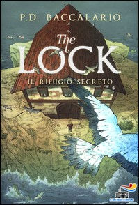 THE LOCK 3 RIFUGIO SEGRETO di BACCALARIO PIERDOMENICO