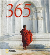 365 PENSIERI SULLE ORME DI BUDDHA