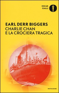 CHARLIE CHAN E LA CROCIERA TRAGICA di BIGGERS EARL DERR