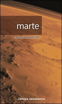 MARTE - CARTE ASTRONOMICHE