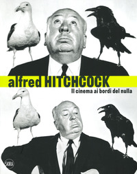 ALFRED HITCHCOCK - IL CINEMA AI BORDI DEL NULLA