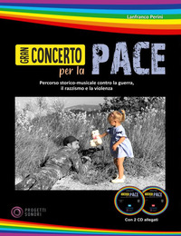 GRAN CONCERTO PER LA PACE. +CD-AUDIO