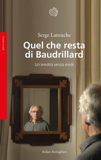 QUEL CHE RESTA DI BAUDRILLARD - UN\'EREDITA\' SENZA EREDI