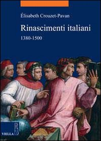 RINASCIMENTI ITALIANI 1380 -1500
