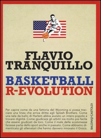 BASKETBALL REVOLUTION di TRANQUILLO FLAVIO