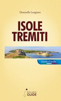 ISOLE TREMITI - GUIDE D\'ITALIA 2020