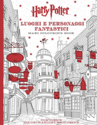 HARRY POTTER LUOGHI E PERSONAGGI FANTASTICI - MAXI COLOURING BOOK