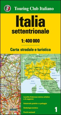 ITALIA SETTENTRIONALE - CARTA STRADALE E TURISTICA 1:400.000