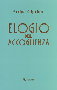 ELOGIO DELL\'ACCOGLIENZA