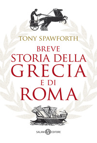 BREVE STORIA DELLA GRECIA E DI ROMA