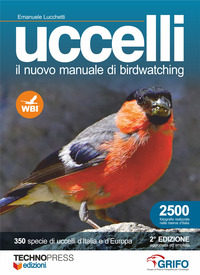 UCCELLI - IL NUOVO MANUALE DI BIRDWATCHING