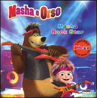 MASHA E ORSO MASHA ROCK STAR