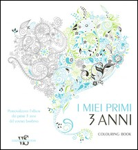 MIEI PRIMI 3 ANNI MASCHIO - COLOURING BOOK