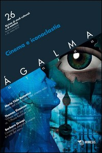 AGALMA 26 - CINEMA E ICONOCLASTIA.