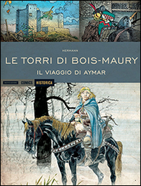 TORRI DI BOIS MAURY - IL VIAGGIO DI AYMAR