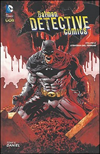 BATMAN DETECTIVE COMICS di DANIEL TONY S.