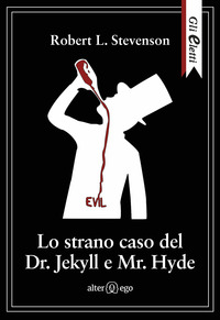 STRANO CASO DEL DOTTOR JEKYLL E MR HYDE