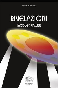 RIVELAZIONI - UFO di VALLEE JACQUES
