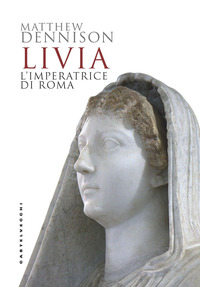 LIVIA - L\'IMPERATRICE DI ROMA