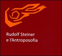 RUDOLF STEINER E L\'ANTROPOSOFIA di STEINER RUDOLF