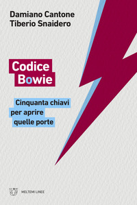 CODICE BOWIE - CINQUANTA CHIAVI PER APRIRE QUELLE PORTE